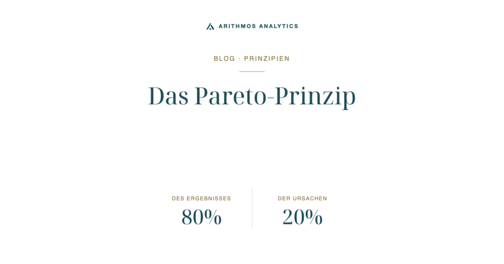 Das Pareto-Prinzip: des Ergebnisses 80%, der Ursachen 20%