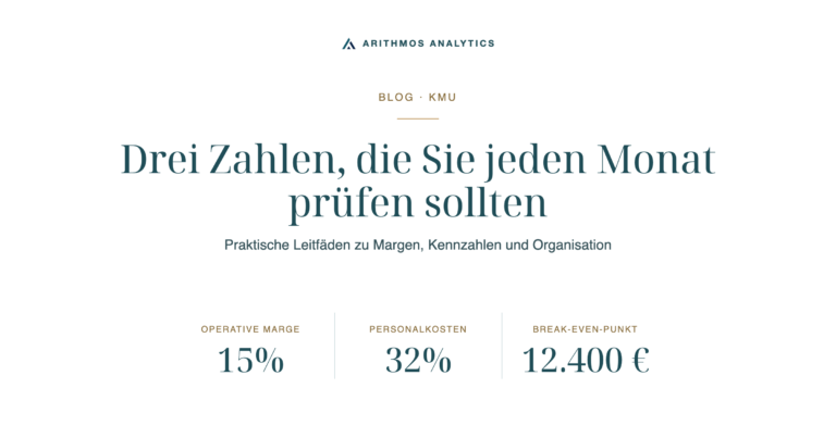 Drei Zahlen, die Sie jeden Monat prüfen sollten: Operative Marge 15%, Personalkosten 32%, Break-even-Punkt 12.400 €